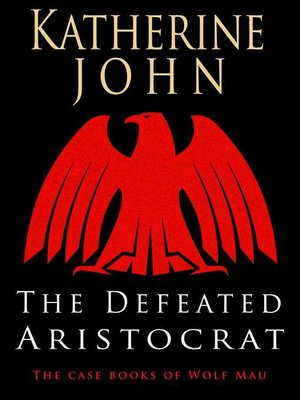 cover image of The  Defeated Aristocrat